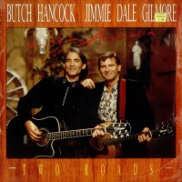 Purchase Jimmie Dale Gilmore - Two Roads - Live In Australia (With Butch Hancock)