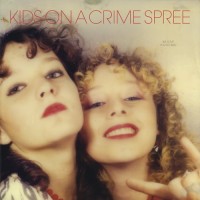 Purchase Kids On A Crime Spree - We Love You So Bad (EP)