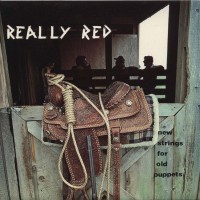 Purchase Really Red - New Strings For Old Puppet (Vinyl)