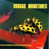 Purchase Rodgau Monotones - Ein Schones Durcheinander