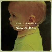 Purchase Scott Gagner - Rise & Shine