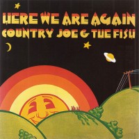 Purchase Country Joe - Here We Are Again (Remastered 1990)