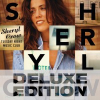 Purchase Sheryl Crow - Tuesday Night Music Club (Deluxe Edition) CD1