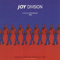 Purchase Joy Division - Joy Division Live In Amsterdam 1980