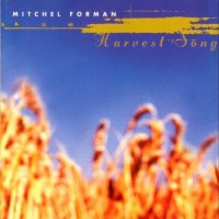 Purchase Mitchel Forman - Harvest Song