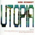 Buy MSM Schmidt - Utopia Mp3 Download