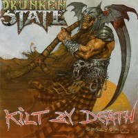Purchase Drunken State - Kilt By Death