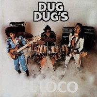 Purchase Dug Dug's - El Loco (Vinyl)