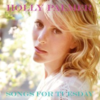 Purchase Holly Palmer - Songs For Tuesday