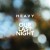 Buy Our Last Night - Heavy (CDS) Mp3 Download