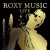 Buy Roxy Music - Live CD1 Mp3 Download