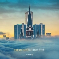 Purchase Terrence Parker - God Loves Detroit