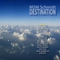 Buy MSM Schmidt - Destination Mp3 Download