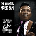 Buy Magic Sam - The Essential Magic Sam: The Cobra And Chief Recordings 1957-1961 Mp3 Download