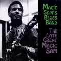 Buy Magic Sam - The Late Great Magic Sam Mp3 Download