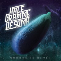 Purchase Half Gramme Of Soma - Groove Is Black