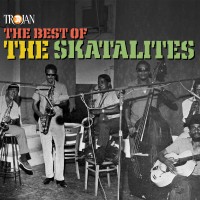 Purchase The Skatalites - The Best Of The Skatalites CD1