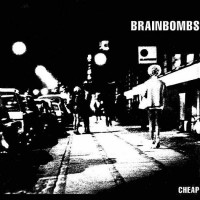 Purchase Brainbombs - Cheap (EP)