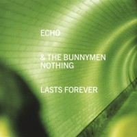 Purchase Echo & The Bunnymen - Nothing Lasts Forever (CDS)
