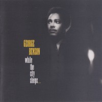 Purchase George Benson - While The City Sleeps...
