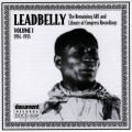 Buy Leadbelly - The Remaining Arc And Library Of Congress Recordings Vol. 1 1934-1935 Mp3 Download