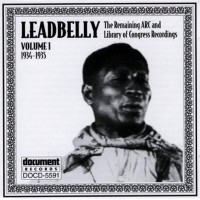 Purchase Leadbelly - The Remaining Arc And Library Of Congress Recordings Vol. 1 1934-1935