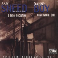 Purchase Sam Sneed - U Better Recognize & Come When I Call