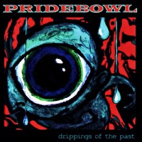 Purchase Pridebowl - Drippings Of The Past