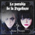 Buy Rose Noire - Le Paradis De La Psychose Mp3 Download