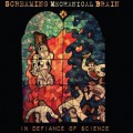 Buy Screaming Mechanical Brain - In Defiance Of Science Mp3 Download