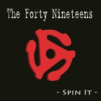 Purchase The Forty Nineteens - Spin It