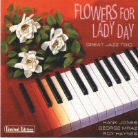Purchase The Great Jazz Trio - Flowers For Lady Day