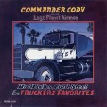 Buy Commander Cody - Hot Licks, Cold Steel & Trucker's Favorites Mp3 Download