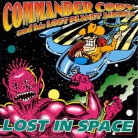 Purchase Commander Cody - Lost In Space