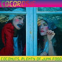 Purchase CocoRosie - Coconuts, Plenty Of Junk Food