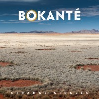 Purchase Bokanté - Strange Circles
