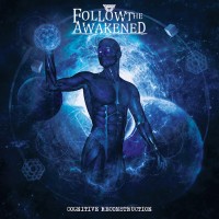 Purchase Follow The Awakened - Cognitive Reconstruction