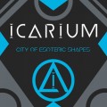Buy Icarium - City Of Esoteric Shapes Mp3 Download