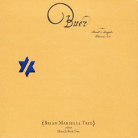 Purchase John Zorn - Buer: The Book Of Angels Volume 31 (Brian Marsella Trio)
