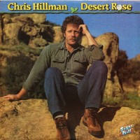Purchase Chris Hillman - Desert Rose (Vinyl)