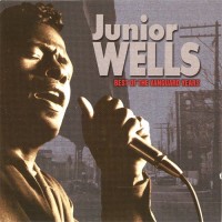 Purchase Junior Wells - Best Of The Vanguard Years (Remastered 1998)