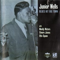 Purchase Junior Wells - Blues Hit Big Town (Remastered 1998)