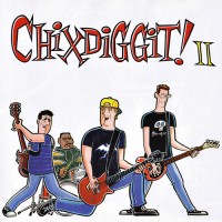 Purchase Chixdiggit! - II