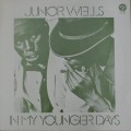 Buy Junior Wells - In My Younger Days (Vinyl) Mp3 Download