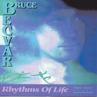 Purchase Bruce Becvar - Rhythms Of Life