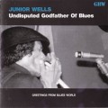 Buy Junior Wells - Undisputed Godfather Of Blues Mp3 Download