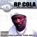 Buy R.P. Cola - Act Like U Know Mp3 Download