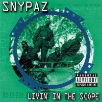 Purchase Snypaz - Livin' In The Scope