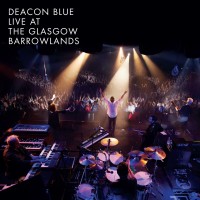 Purchase Deacon Blue - Live At The Glasgow Barrowlands CD2