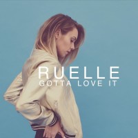 Purchase Ruelle - Gotta Love It (CDS)